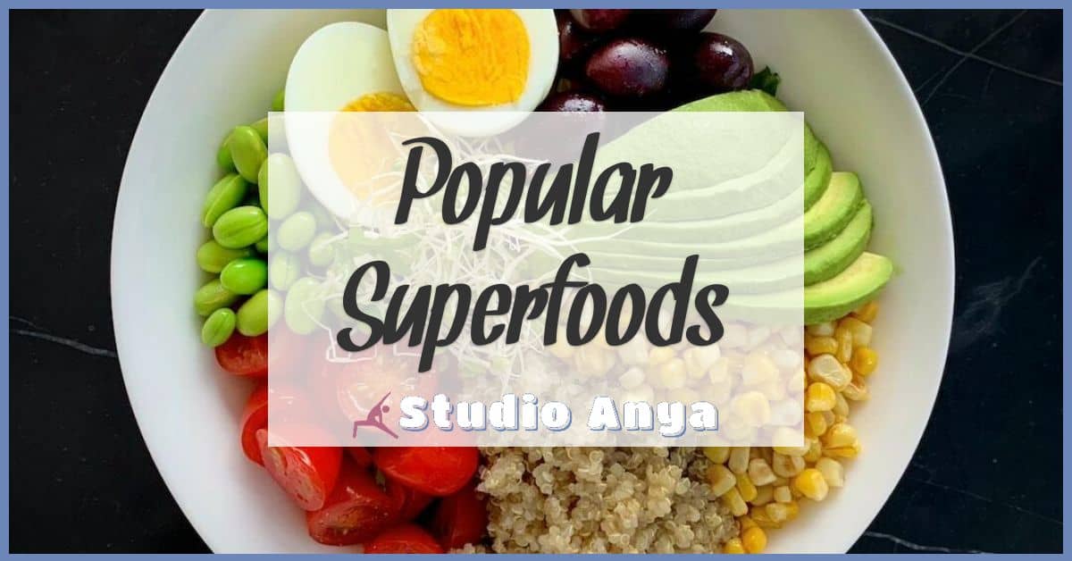 popular superfoods