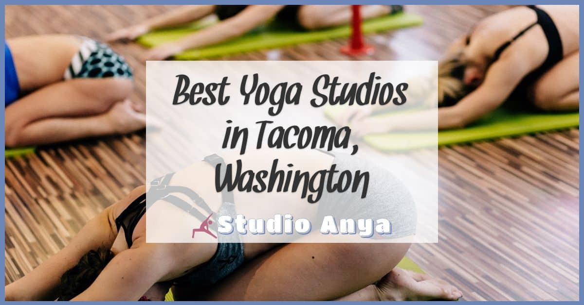 Best Yoga Studios in Tacoma, Washington