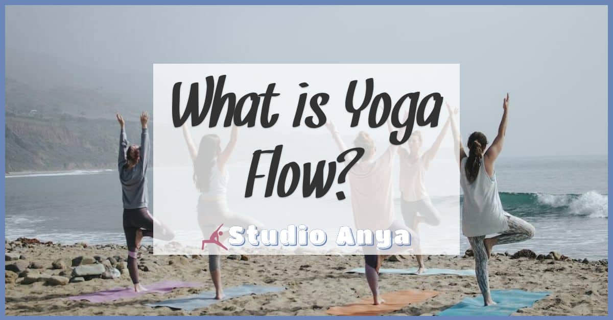 what is yoga flow